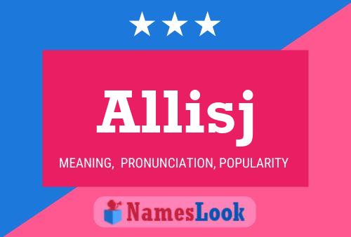 Allisj Name Poster