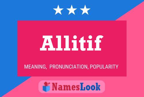 Allitif Name Poster