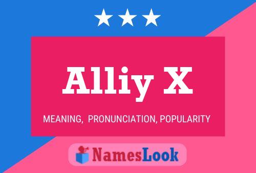 Alliy X Name Poster