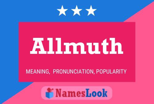 Allmuth Name Poster