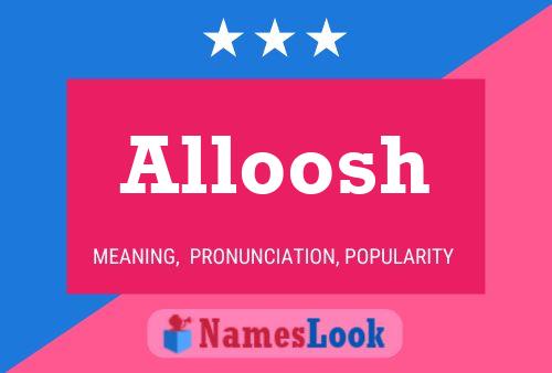 Alloosh Name Poster