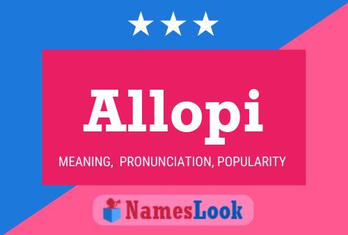 Allopi Name Poster