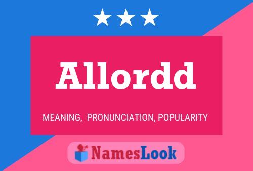 Allordd Name Poster