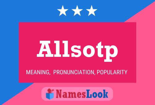 Allsotp Name Poster