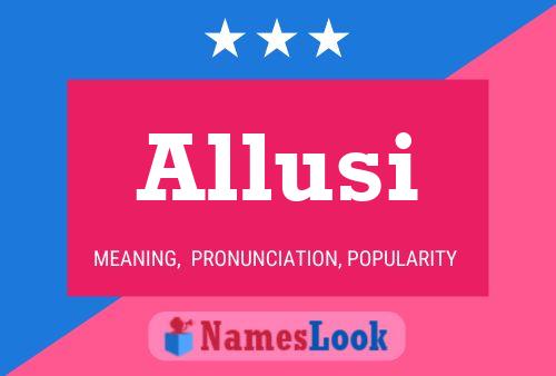 Allusi Name Poster