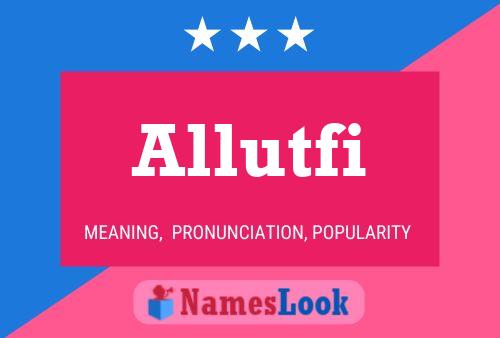 Allutfi Name Poster