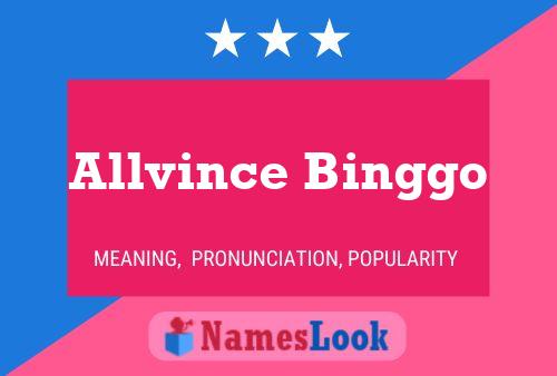 Allvince Binggo Name Poster