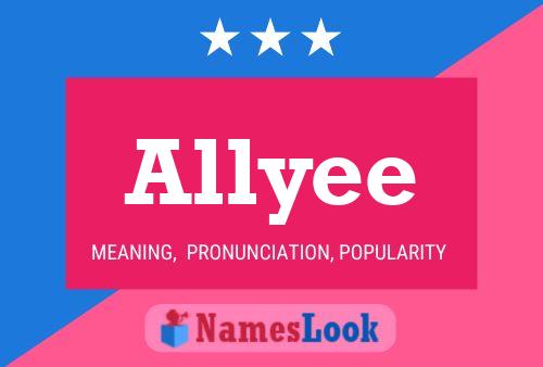 Allyee Name Poster