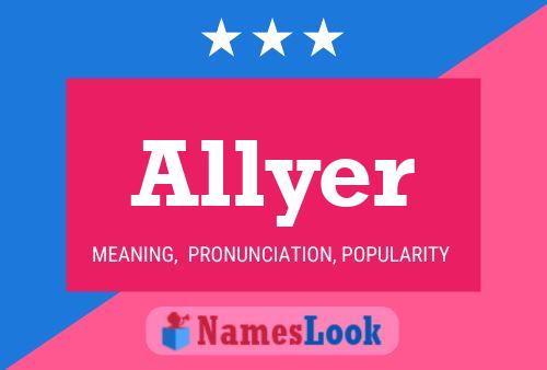 Allyer Name Poster