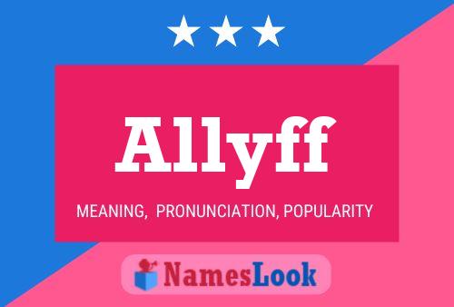 Allyff Name Poster