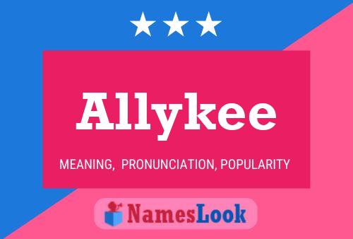 Allykee Name Poster