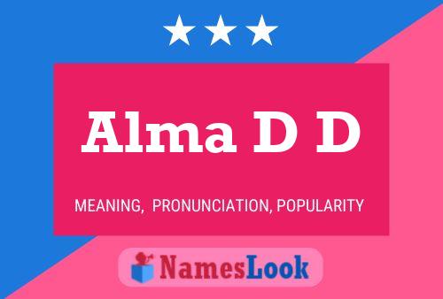 Alma D D Name Poster