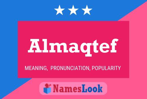 Almaqtef Name Poster