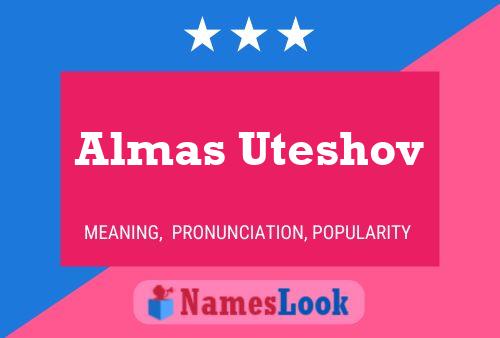 Almas Uteshov Name Poster