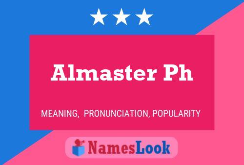 Almaster Ph Name Poster