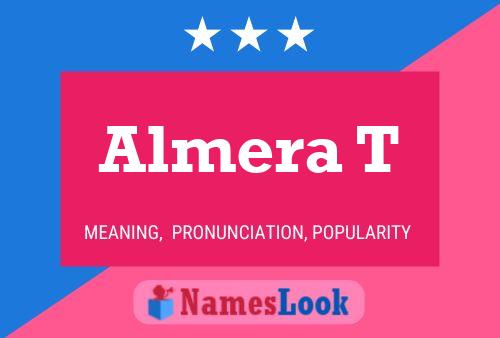 Almera T Name Poster