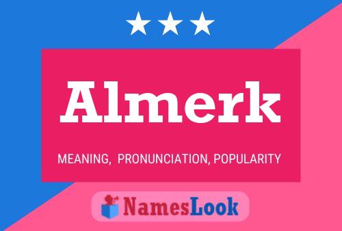 Almerk Name Poster