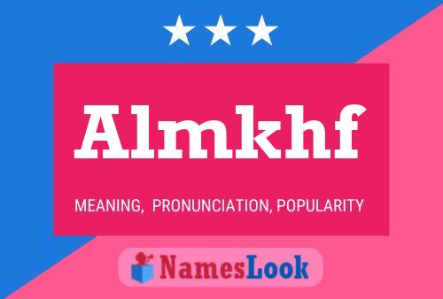 Almkhf Name Poster