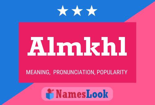 Almkhl Name Poster