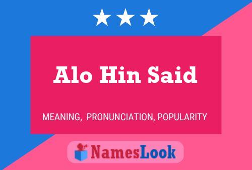 Alo Hin Said Name Poster