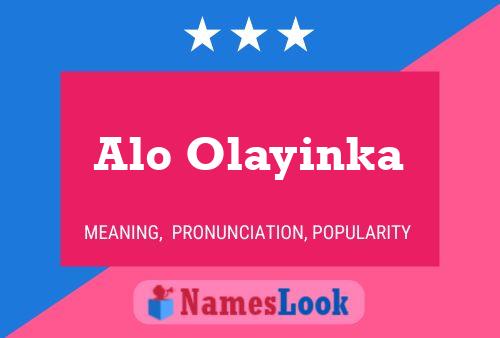 Alo Olayinka Name Poster