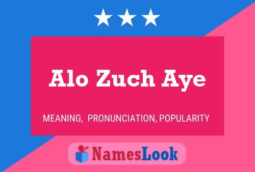 Alo Zuch Aye Name Poster