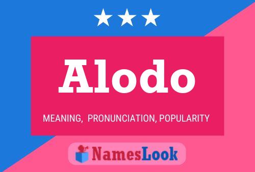 Alodo Name Poster