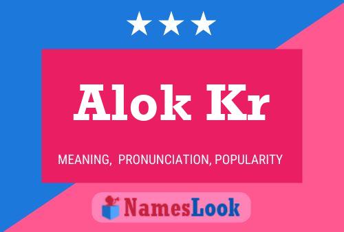 Alok Kr Name Poster