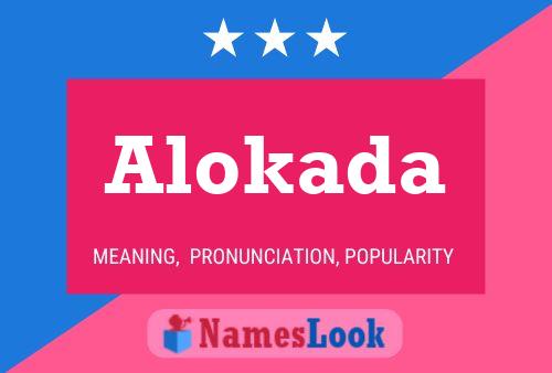 Alokada Name Poster