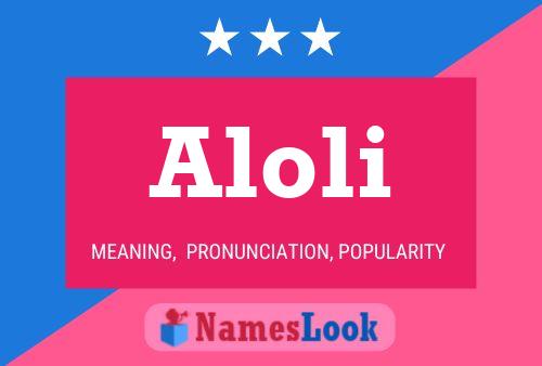 Aloli Name Poster