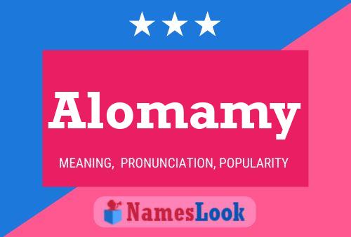 Alomamy Name Poster