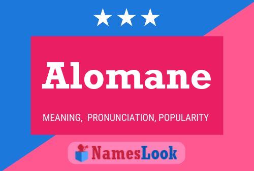 Alomane Name Poster