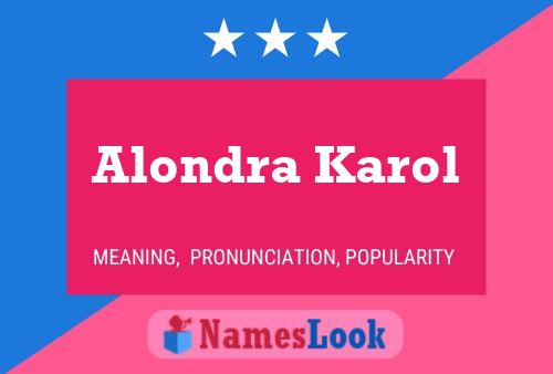 Alondra Karol Name Poster