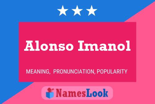 Alonso Imanol Name Poster