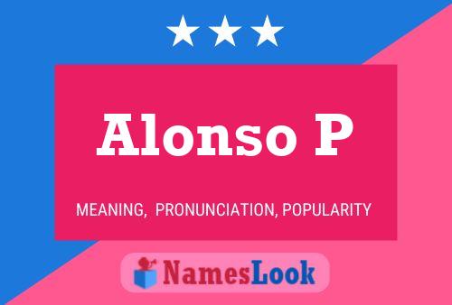 Alonso P Name Poster