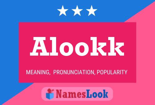 Alookk Name Poster