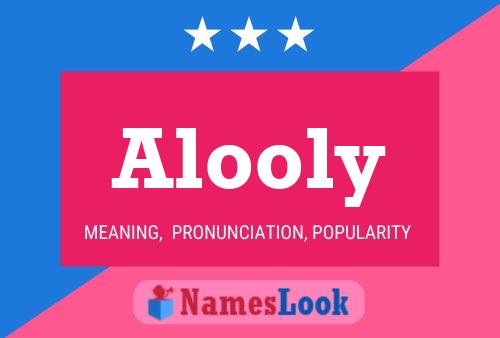 Alooly Name Poster