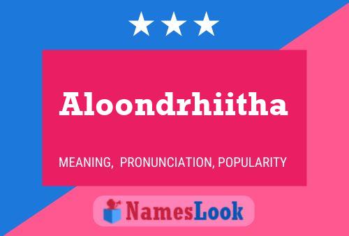 Aloondrhiitha Name Poster