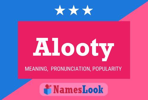 Alooty Name Poster