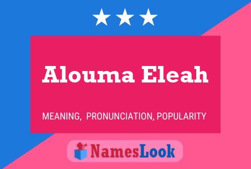 Alouma Eleah Name Poster