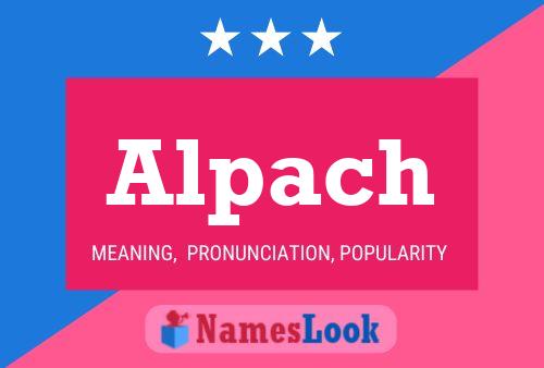 Alpach Name Poster