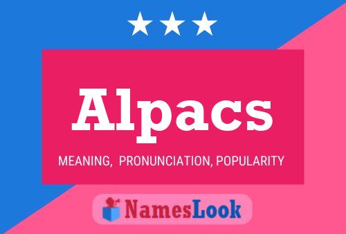 Alpacs Name Poster