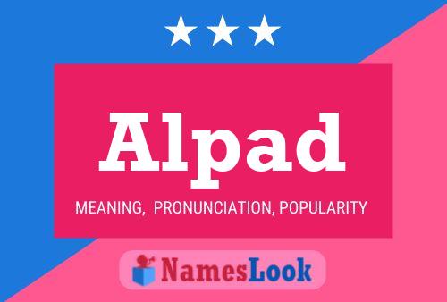 Alpad Name Poster