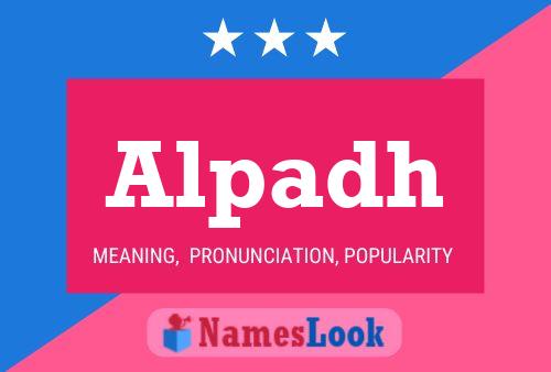 Alpadh Name Poster