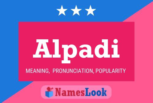 Alpadi Name Poster