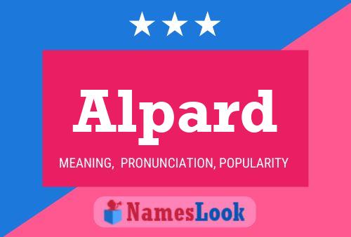 Alpard Name Poster