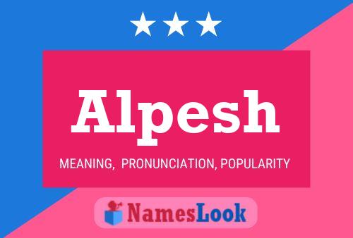 Alpesh Name Poster