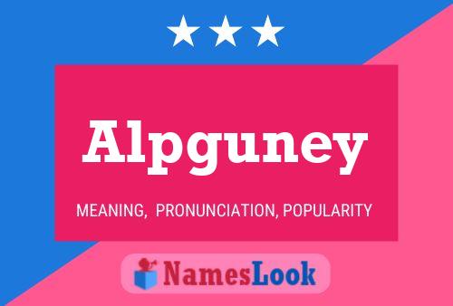 Alpguney Name Poster