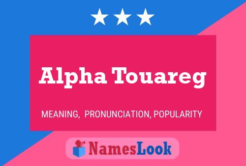 Alpha Touareg Name Poster