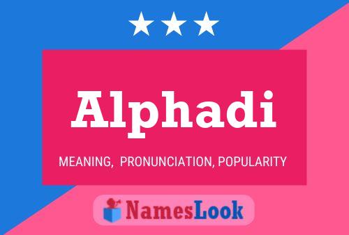 Alphadi Name Poster